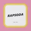 Stream & download Rapsoda - EP