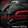 Stream & download Flexxin (feat. Marley Waters) - Single