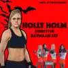 Holly Holm (Freestyle) song lyrics