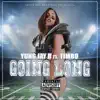 Going Long (feat. Timbo) - Single album lyrics, reviews, download