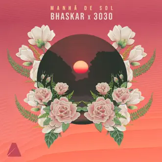 Manhã de Sol by Bhaskar & 3030 song reviws