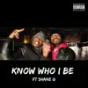 Stream & download Know Who I Be - Single