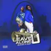 Stream & download Leave U Alone - Single (feat. Rahli) - Single