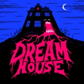 Dream House artwork