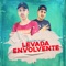 Levada Envolvente - Phillipi lyrics