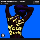 Valentino Khan - Your Body