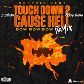 Touch Down 2 Cause Hell (Bow Bow Bow) [feat. Fredo Bang] [Remix] artwork