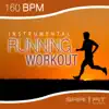 Instrumental Running Workout (160 BPM Pace) album lyrics, reviews, download