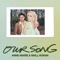 Our Song (Just Kiddin Remix) - Single
