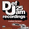 Def Jam 25: DJ Bring That Back artwork