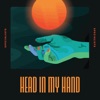 Head in My Hand - Single