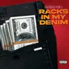 Racks in My Denim - Single album lyrics, reviews, download