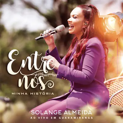 Entre Nós, Minha História (Ao Vivo) - Solange Almeida