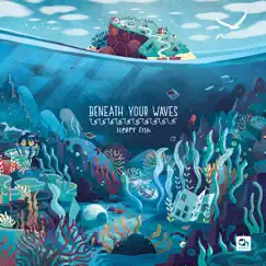 Beneath Your Waves by Sleepy Fish album reviews, ratings, credits