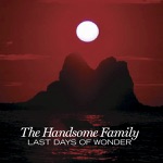 The Handsome Family - Bowling Alley Bar