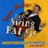 Super Medleys (De allerbeste medleys uit het Swingpaleis... en meer!) [feat. Felice]