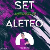 SET ALETEO (Aqui Llego) artwork