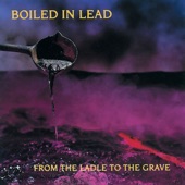 Boiled in Lead - Pinch of Snuff