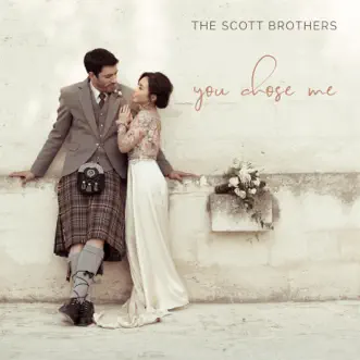 You Chose Me by The Scott Brothers song reviws