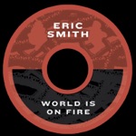 Eric Smith - World Is On Fire/World Is on Dub (Dub Mix)