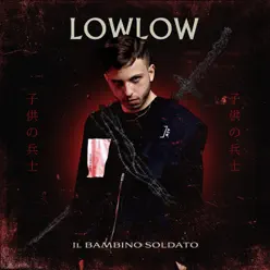 Il bambino soldato - lowlow Il bambino soldato - lowlow