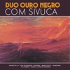 Duo Ouro Negro Com Sivuca