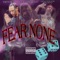 FEAR NONE (feat. BlackSmurf & TrippJones) - Hollyhood Shumpo lyrics