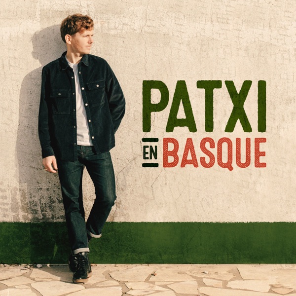 En basque - Patxi