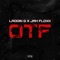 Otf (feat. Jahh Floxk) - Lil Laddin lyrics