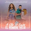 A Ella Le Gustas el Hombre Viejo - Single