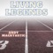 Living Legends - Andy Macktastic lyrics