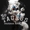 No Taurus - Santana Reckless lyrics