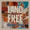 Land of the Free album lyrics, reviews, download