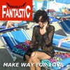 Make Way For Love - Single, 2021