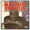 Matthew Knowles - Single (feat. Charlie Smarts & DJ Prince) - Single album lyrics, reviews, download