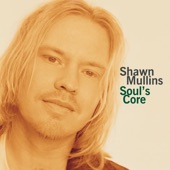 Shawn Mullins - Shimmer (Original Album Version (see comments))
