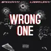 Wrong One - Single album lyrics, reviews, download