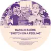 Stream & download Sketch On a Feeling - EP