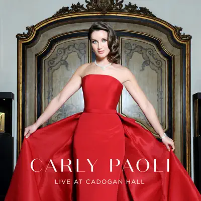 Live at Cadogan Hall - Carly Paoli Live at Cadogan Hall - Carly Paoli