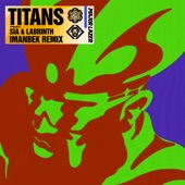 Titans (feat. Sia & Labrinth) [Imanbek Remix] artwork