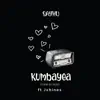 Kumbayea (feat. Jxhines) - Single album lyrics, reviews, download