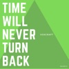 Time Will Never Turn Back - Single, 2021