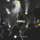 Dwell (feat. Garelle K Solomon) artwork