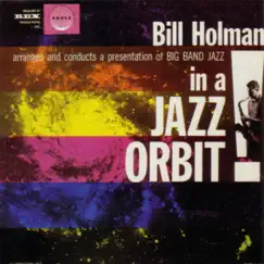 In a Jazz Orbit by Bill Holman album reviews, ratings, credits