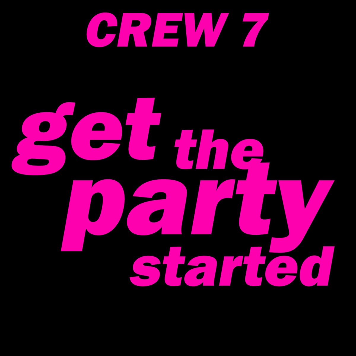 In the party. Пати стартед. Got Party. Start the Party!. Crew Party.