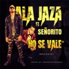 No Se Vale (Feat. Señorito) - Single
