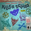 Killer Squad EP, 2016