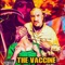 The Vaccine (feat. Lord Goat) - J.Vengeance lyrics