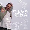 Mega Sena - Single