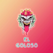 El Goloso (Deluxe Edition) artwork